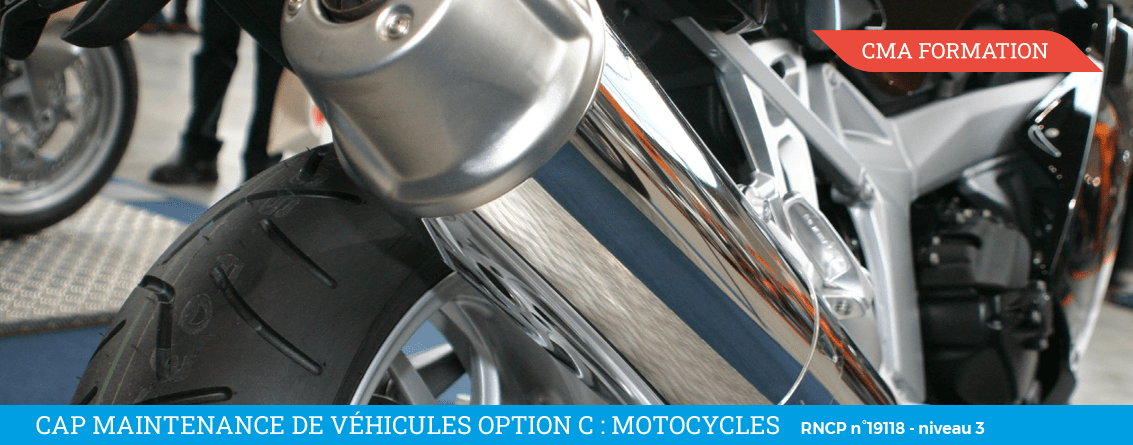 CMA FORMATION | CAP maintenance de véhicules option c : motocycles